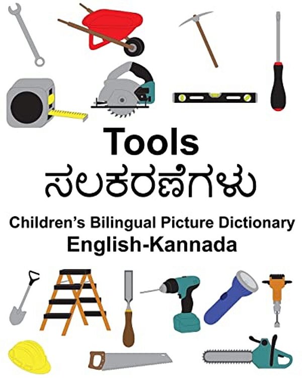 English-Kannada Tools Children's Bilingual Picture Dictionary-..