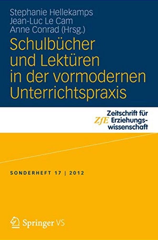 Schulbücher Und Lektüren In Der Vormodernen Unterrichtspraxis-..