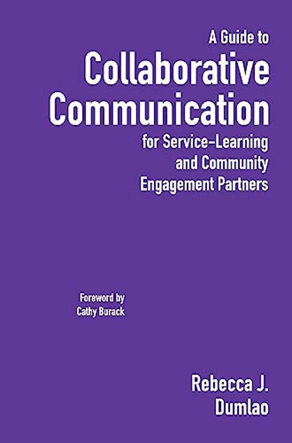 A Guide To Collaborative Communication For Service-Learning And Community Engagement Partners-..