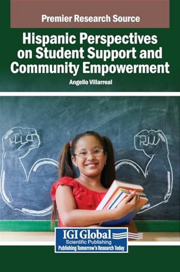 Hispanic Perspectives On Student Support And Community Empowerment-..