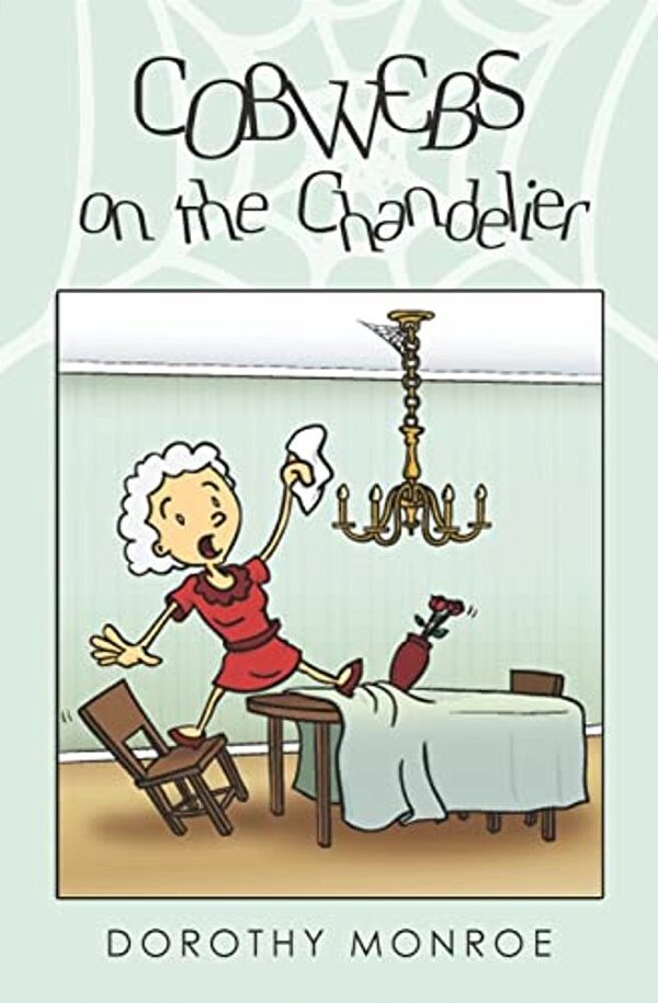 Cobwebs On The Chandelier-..