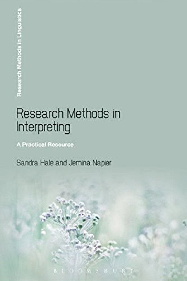 Research Methods In Interpreting: A Practical Resource-..