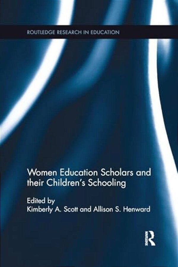 Women Education Scholars And Their Children's Schooling-..