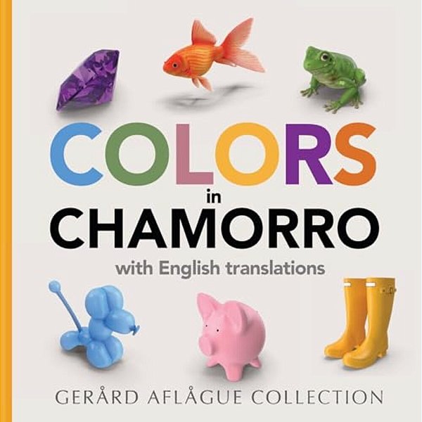 Colors In Chamorro: With English Translations-..