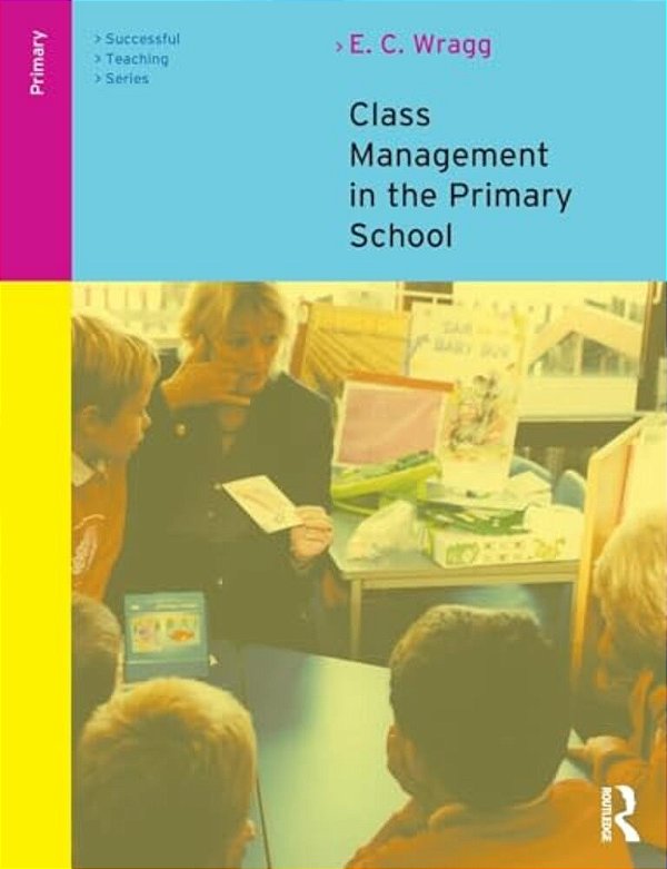 Class Management In The Primary School-..
