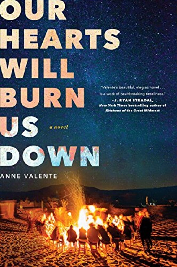 Our Hearts Will Burn US Down-..