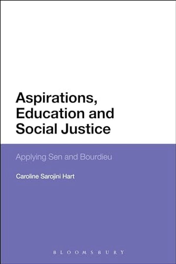 Aspirations, Education And Social Justice: Applying Sen And Bourdieu-..