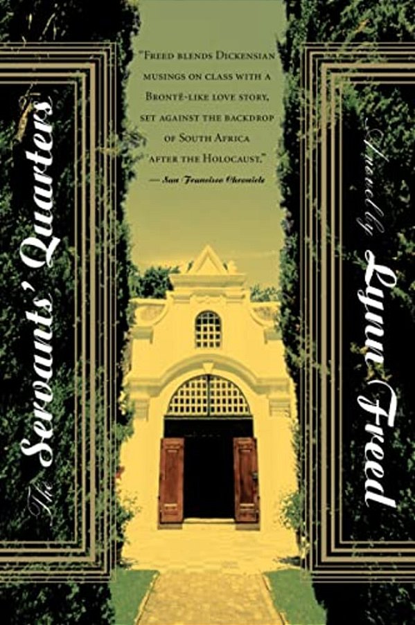 The Servants' Quarters-..