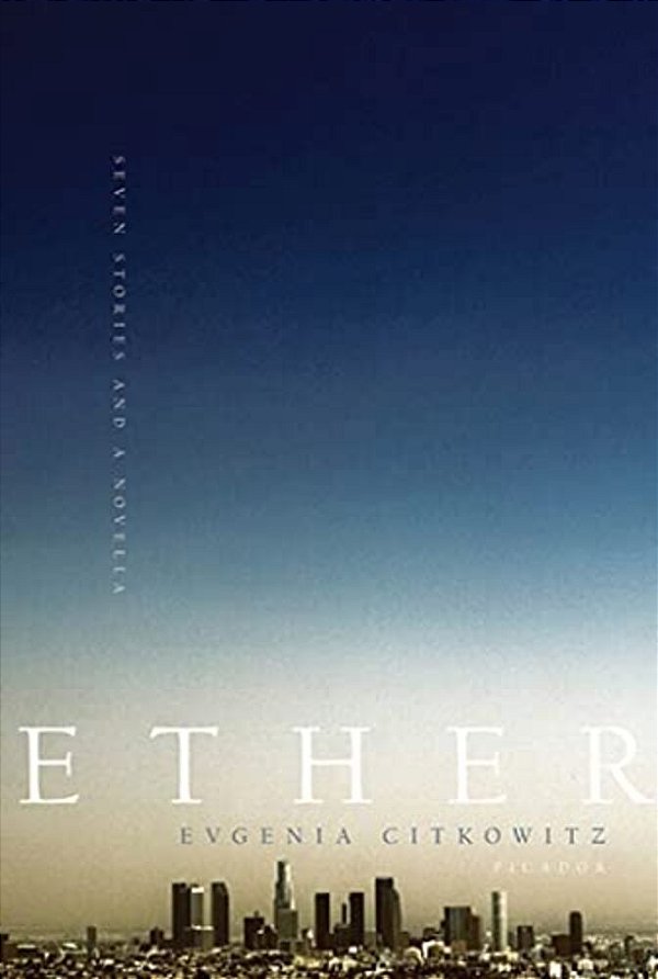 Ether: Seven Stories And A Novella-..