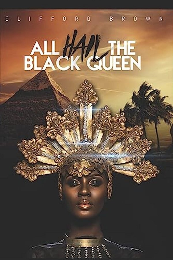 All Hail The Black Queen: Poetry For Inspiration-..