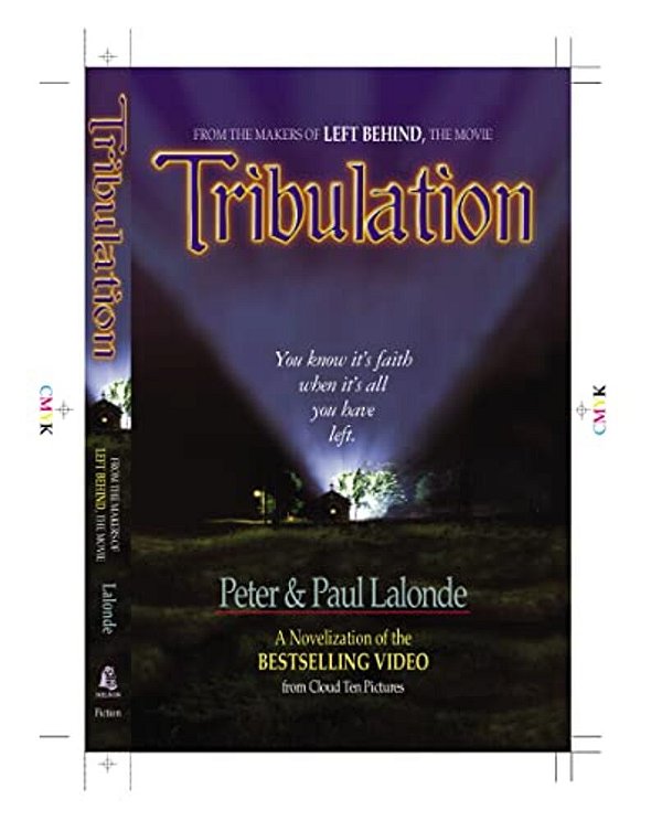 Tribulation: The Novel-..