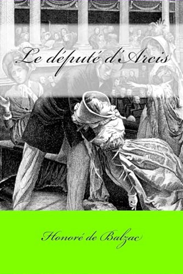 Le Député D'Arcis-..