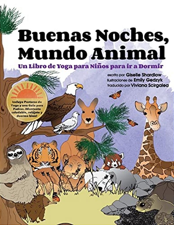 Buenas Noches, Mundo Animal: Un Libro De Yoga Para Niños Para Ir A Dormir-..
