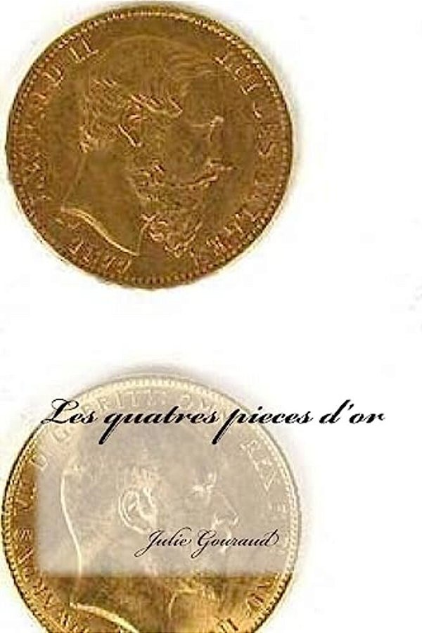 Les Quatres Pieces D'Or-..