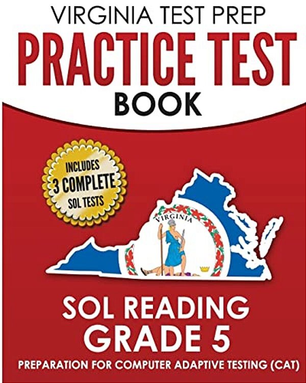 Virginia Test Prep Practice Test Book Sol Reading Grade 5: Preparation For Computer Adaptive Testing (Cat)-..