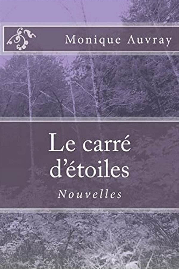 Le Carre D'Etoiles: Nouvelles-..