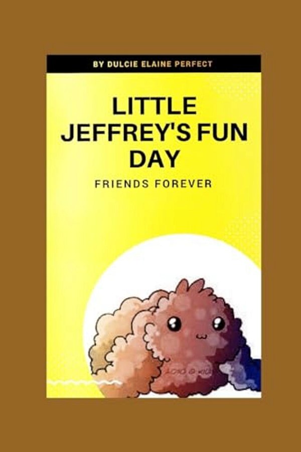Little Jeffrey's Fun Day: Best Friends-..