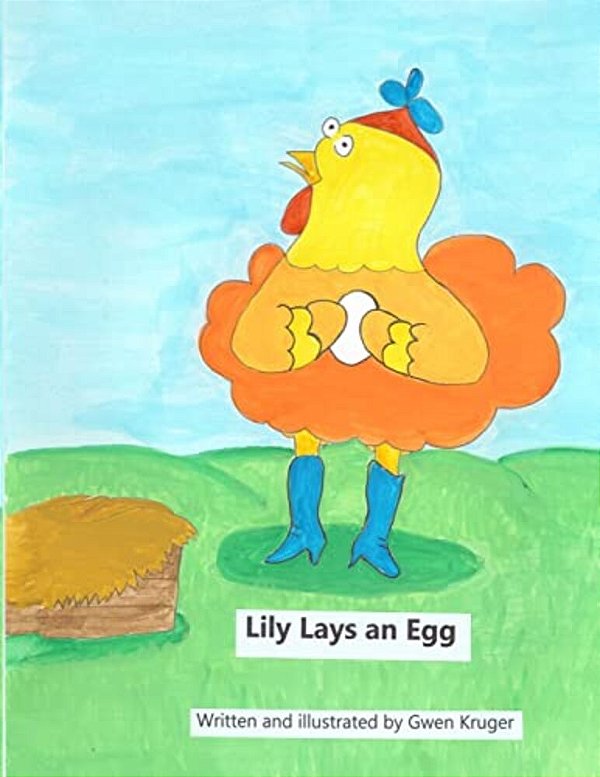 Lily Lays An Egg-..