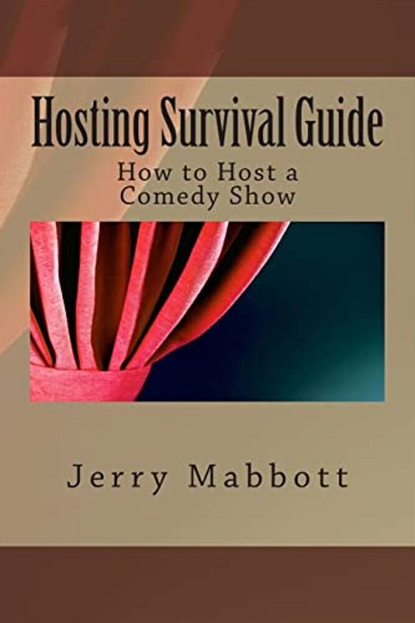 Hosting Survival Guide: How To Host A Comedy Show-..