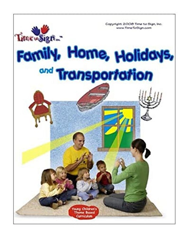 Young Children's Theme Based Curriculum: Family, Home, Holidays And Transportation-..