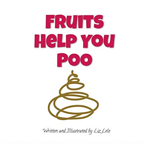 Fruits Help You Poo-..