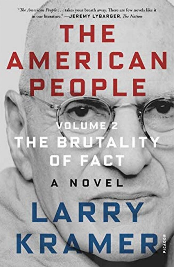 The American People: Volume 2: The Brutality Of Fact: A Novel-..