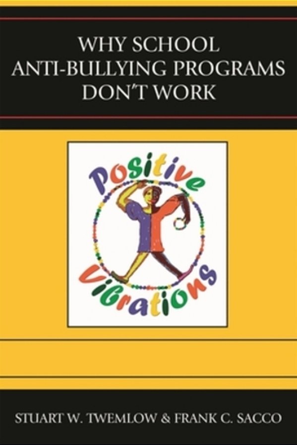 Why School Antibullying Programs Don't Work-..