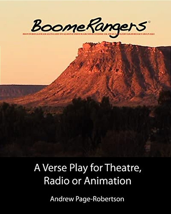 Boomerangers: A Verse Play For Theatre Radio Or Animation-..
