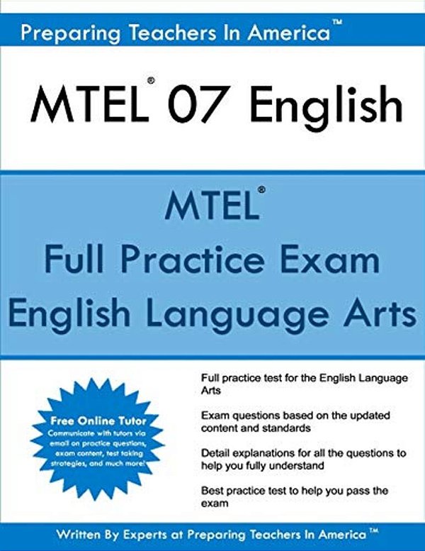 Mtel 07 English: Massachusetts Tests For Educator Licensure Mtel 07-..