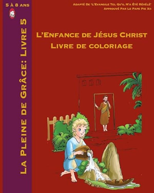 L'Enfance De Jésus Christ Livre De Coloriage-..