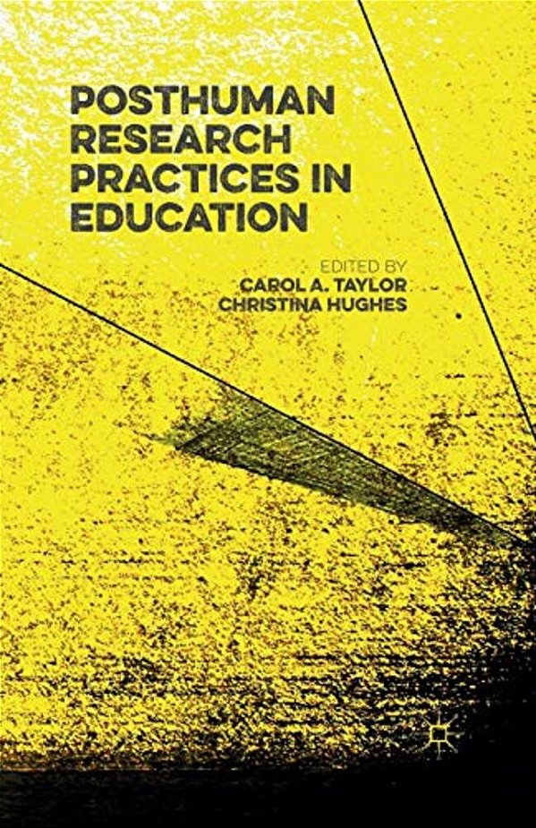 Posthuman Research Practices In Education-..