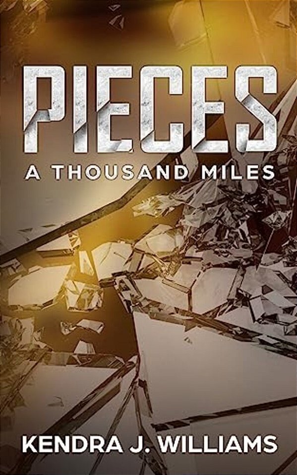 Pieces: A Thousand Miles-..