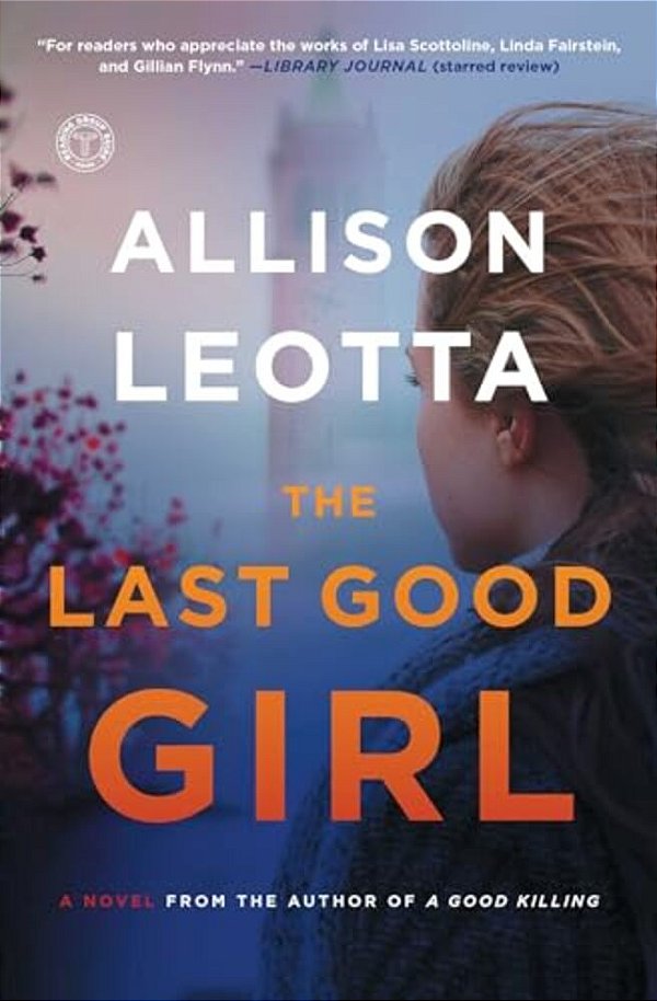 The Last Good Girl: A Novelvolume 5-..