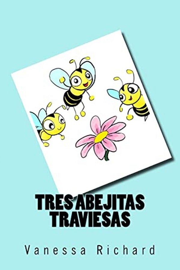 Cuento: Tres Abejitas Traviesas-..