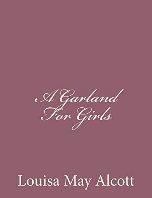 A Garland For Girls-..