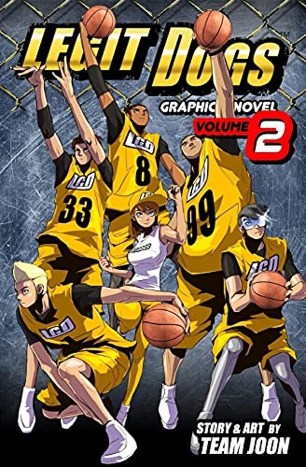 Legit Dogs: A Basketball Graphic Novel-..