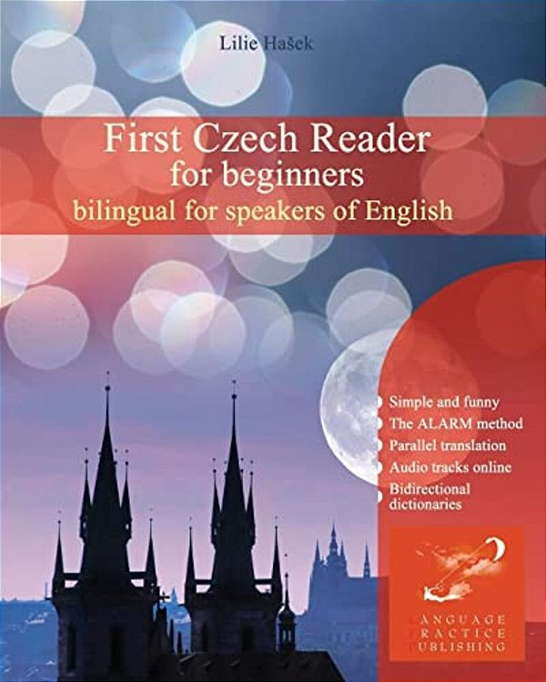 First Czech Reader For Beginners: Bilingual For Speakers Of English-..