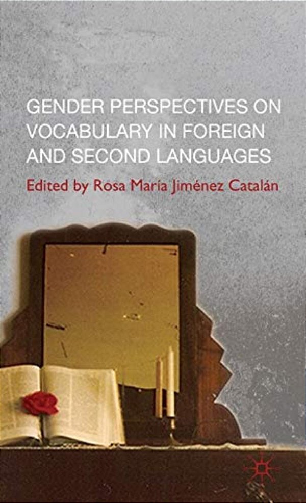 Gender Perspectives On Vocabulary In Foreign And Second Languages-..