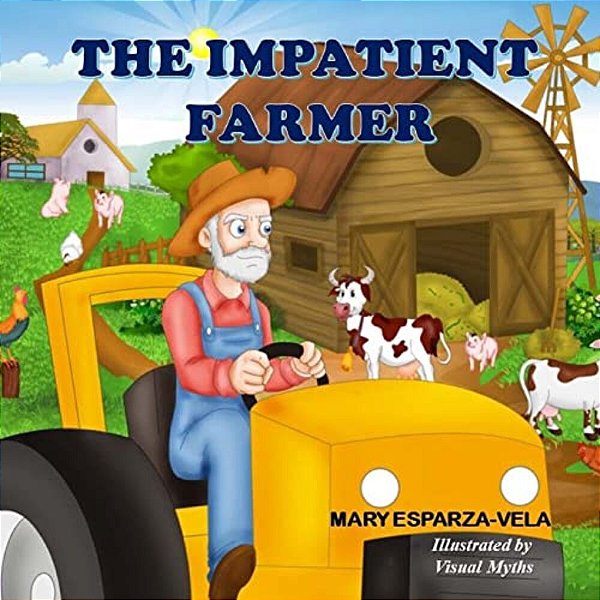 The Impatient Farmer-..