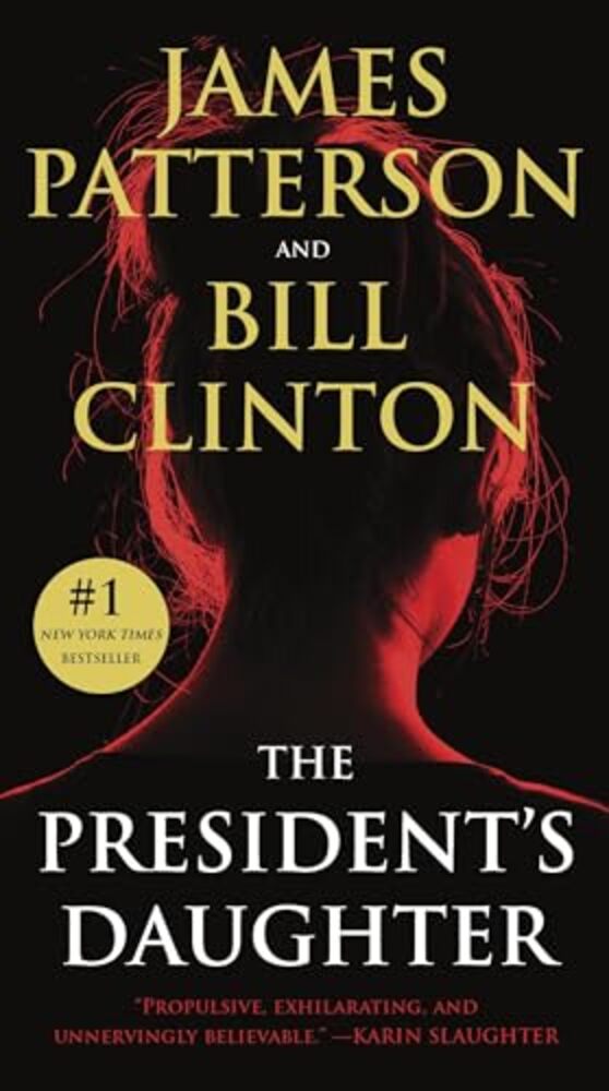 The President's Daughter: A Thriller-..