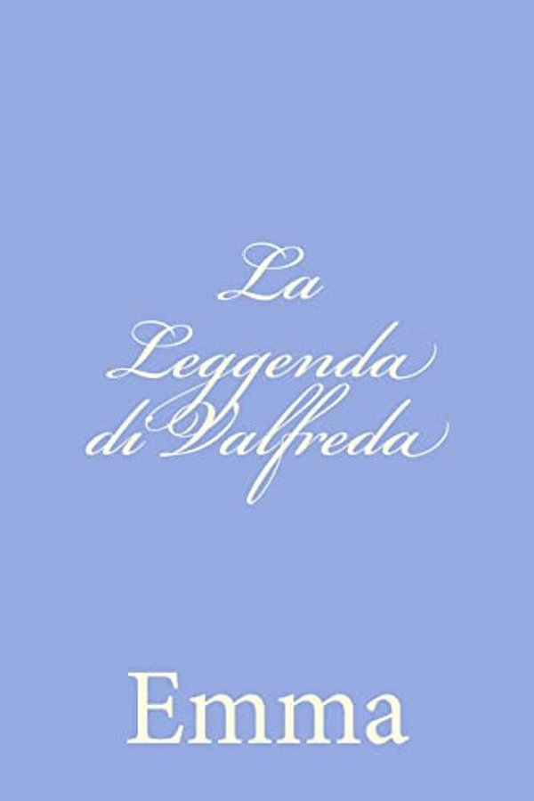 La Leggenda Di Valfreda-..