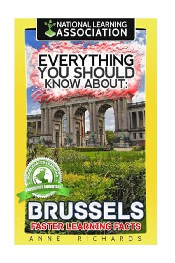 Everything You Should Know About: Brussels-..