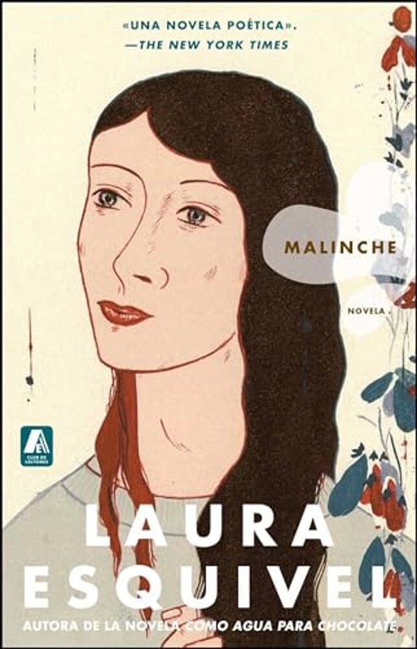 Malinche Spanish Version: Novela-..