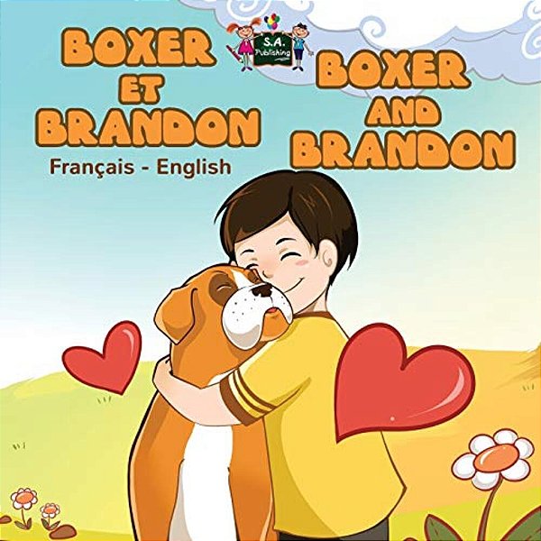 Boxer Et Brandon Boxer And Brandon: French English Bilingual Edition-..