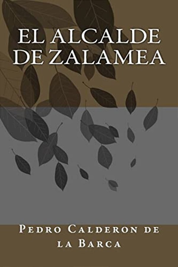 El Alcalde De Zalamea-..