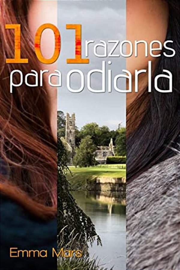 101 Razones Para Odiarla-..