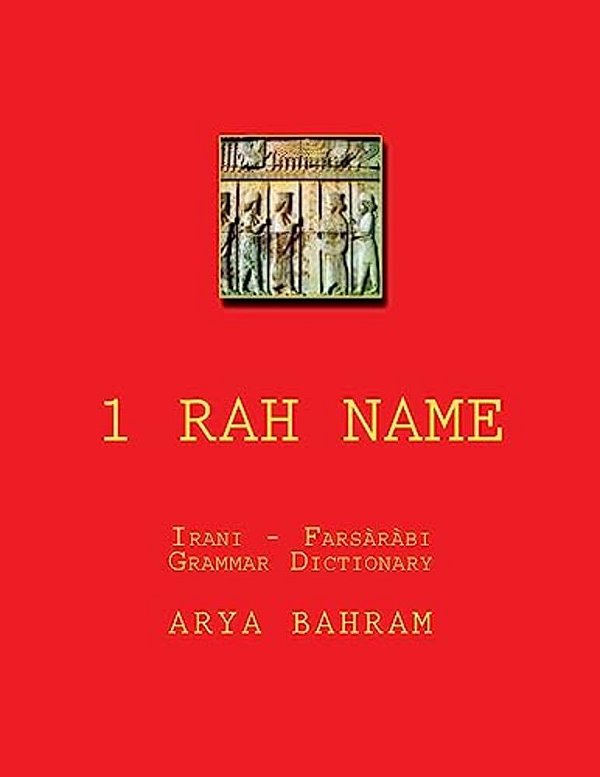 1 Rah Name: Irani - Farsarabi Grammar And Dictionary-..