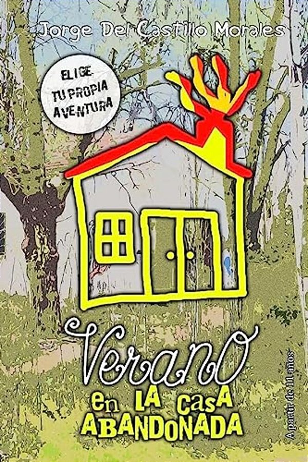 Verano: En La Casa Abandonada-..