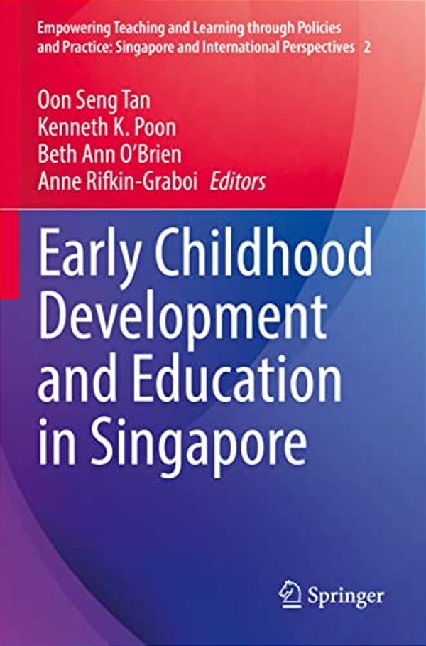 Early Childhood Development And Education In Singapore-..