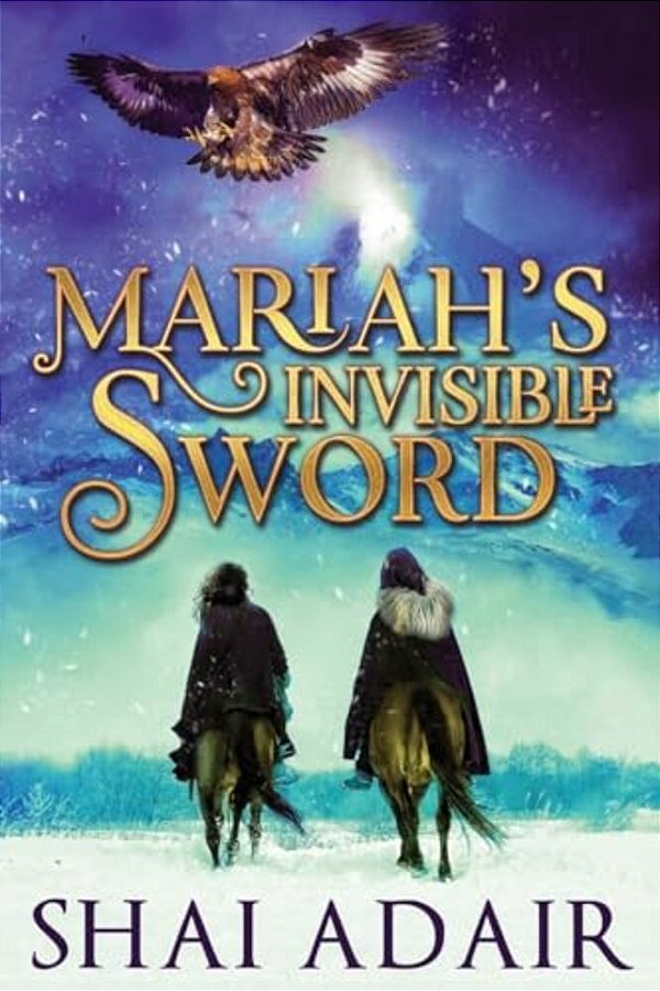 Mariah's Invisible Sword-..